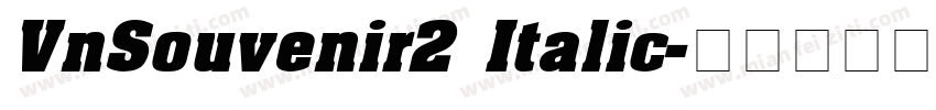 VnSouvenir2 Italic字体转换
